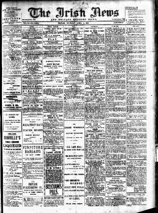 cover page of Irish News and Belfast Morning News published on April 1, 1909