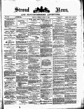 cover page of Stroud News and Gloucestershire Advertiser published on June 13, 1884