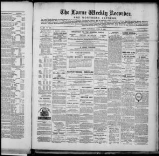 cover page of Larne Weekly Recorder & Northern Express published on April 21, 1883